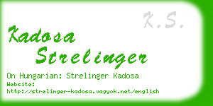 kadosa strelinger business card